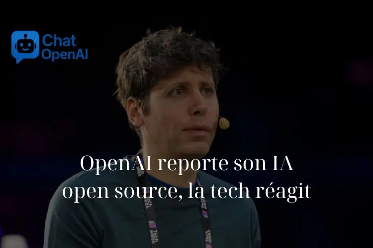 OpenAI reporte son IA open source, la tech réagit